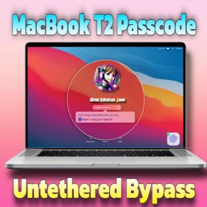 ✅ MacBook T2 Passcode Untethered Bypass