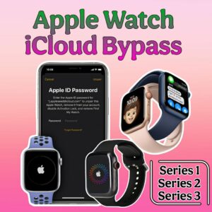 ✅ Apple Watch iCloud Bypass